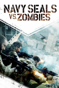 poster Navy Seals vs. Zombies  (2015)