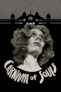 poster Carnival of Souls: Tanz der toten Seelen  (1962)