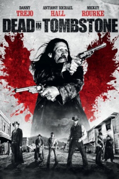poster Dead in Tombstone  (2013)
