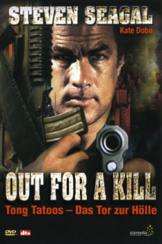 poster Out for a Kill, Tong Tatoos - Das Tor zur Hölle  (2003)