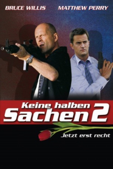poster Keine halben Sachen 2 - Jetzt erst recht  (2004)