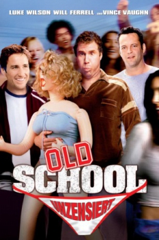 poster Old School - Wir lassen absolut nichts anbrennen  (2003)