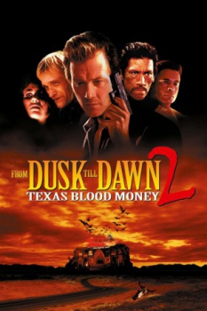 poster From Dusk Till Dawn 2 - Texas Blood Money  (1999)