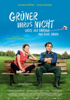 poster Grüner wird's nicht, sagte der Gärtner und flog davon  (2018)