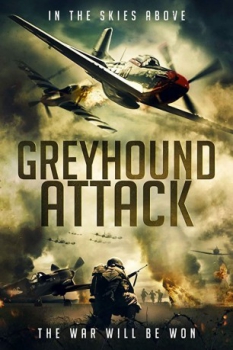 poster Greyhound Attack  (2019)
