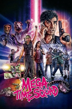 poster Mega Time Squad  (2018)