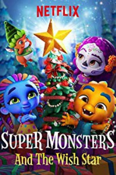 poster Die Supermonster und der Wunschstern  (2018)