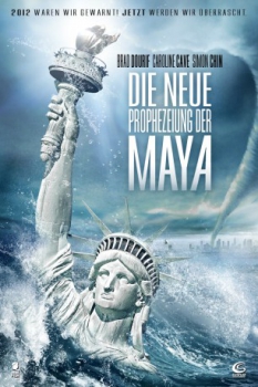 poster Die neue Prophezeiung der Maya  (2013)