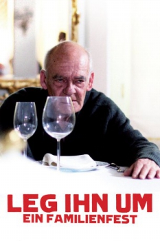 poster Leg ihn um! - Ein Familienfilm  (2012)