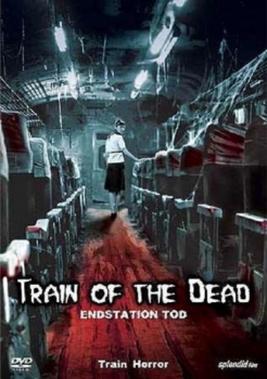 poster Train Of The Dead  (2005)