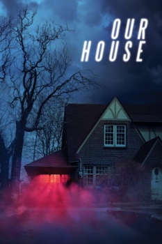 poster Our House  (2018)