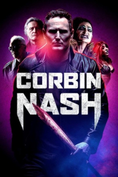 poster Corbin Nash - Die dunkle Seite kennt seinen Namen  (2018)