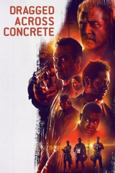 poster Dragged Across Concrete  (2018)