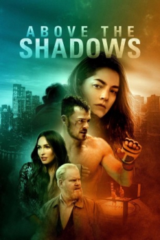 poster Above The Shadows  (2019)