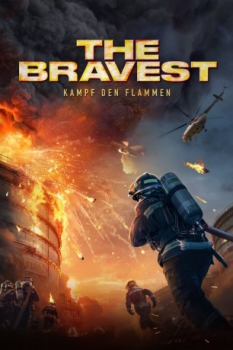 poster The Bravest - Kampf Den Flammen  (2019)