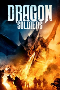 poster Dragon Soldiers  (2020)