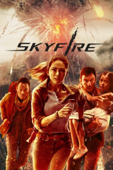 poster Skyfire  (2019)