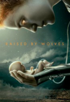 poster Raised by Wolves - Komplette Serie  (2020)