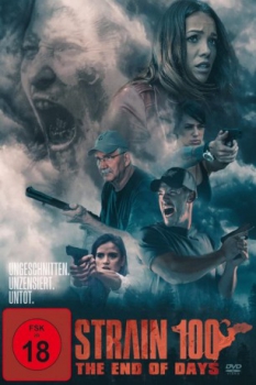 poster Strain 100 - The End Of Days  (2020)